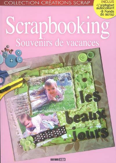 Scrapbooking, souvenirs de vacances