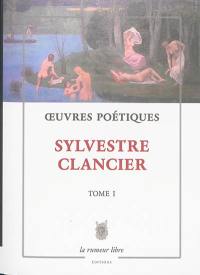 Oeuvres poétiques. Vol. 1