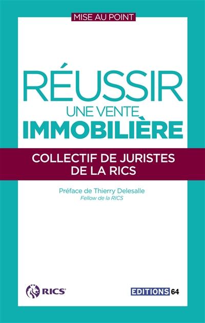 Réussir une vente immobilière