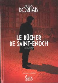 Joe Hackney. Le bûcher de Saint-Enoch : policier historique