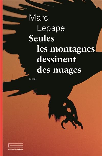 Seules les montagnes dessinent des nuages