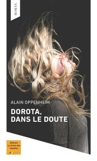 Dorota, dans le doute