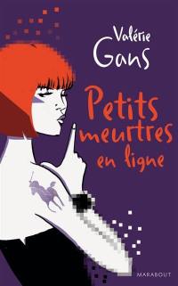 Petits meurtres en ligne