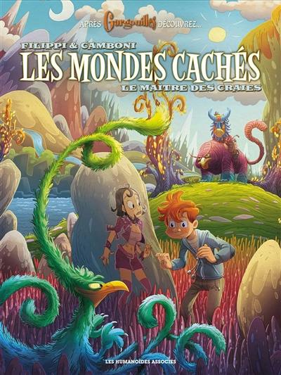 Les mondes cachés. Vol. 3. Le maître des craies