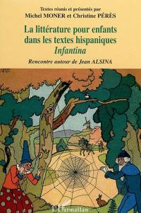 La littérature pour enfants dans les textes hispaniques : rencontre autour de Jean Alsina