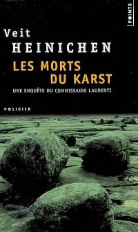 Les morts du Karst : une enquête du commissaire Laurenti