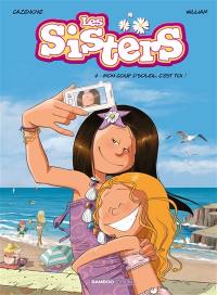 Les sisters. Vol. 7. Mon coup d'soleil, c'est toi !