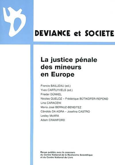 Déviance et société, n° 3 (2002). La justice pénale des mineurs en Europe