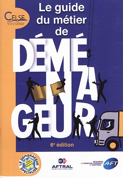 Le guide du métier de déménageur