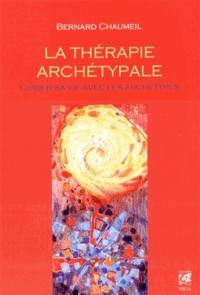 La thérapie archétypale : guider sa vie avec les archétypes