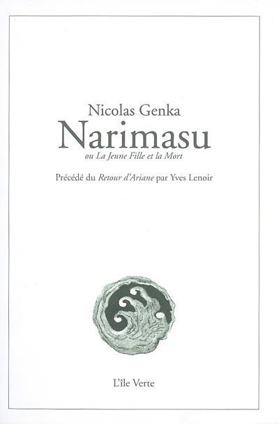 Narimasu ou La jeune fille et la mort. Retour d'Ariane