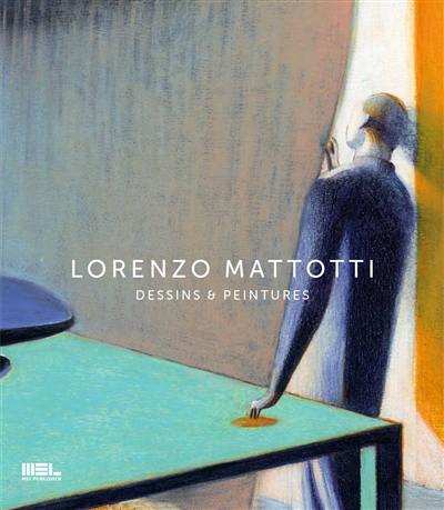 Lorenzo Mattotti : dessins & peintures