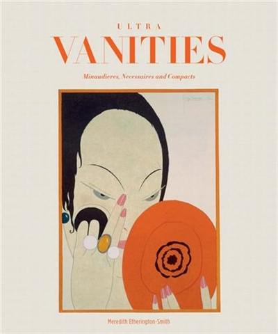 Ultra Vanities Minaudieres Necessaires and Compacts