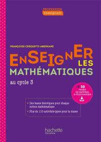 Enseigner les mathématiques au cycle 3