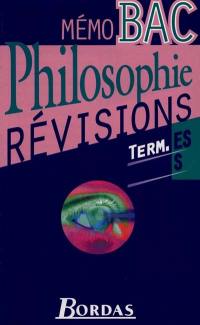 Philosophie terminales S, ES : révisions