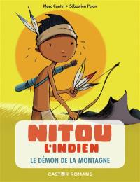 Nitou l'Indien. Le démon de la montagne