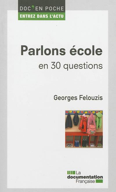 Parlons école en 30 questions