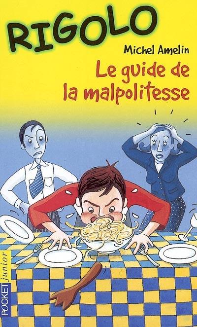 Le guide de la malpolitesse