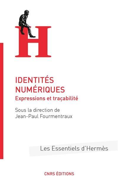 Identités numériques : expressions et traçabilité