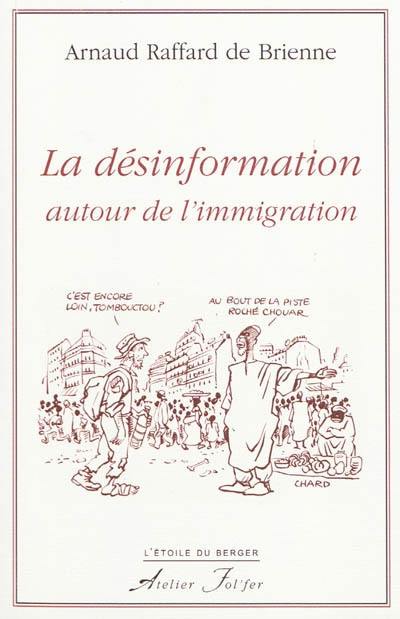 La désinformation autour de l'immigration