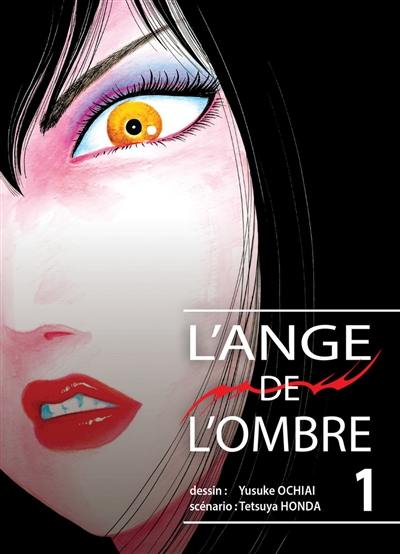 L'ange de l'ombre. Vol. 1