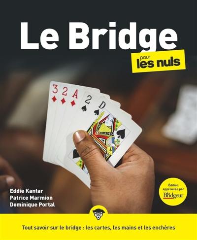 Le bridge pour les Nuls, grand format, 3e éd