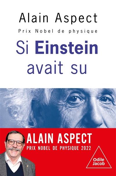 Si Einstein avait su