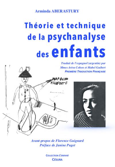 Théorie et technique de la psychanalyse des enfants