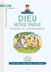 Dieu nous parle : année 1 : documents de l'accompagnateur