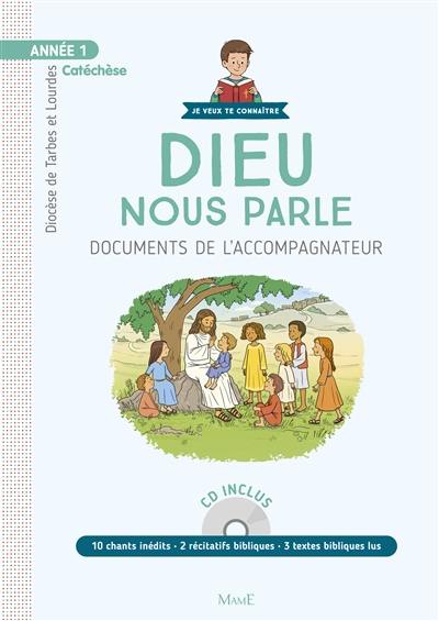 Dieu nous parle : année 1 : documents de l'accompagnateur