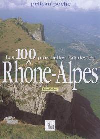 Les 100 plus belles balades en Rhône-Alpes