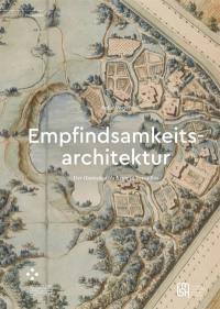 Empfindsamkeits-architektur : der Hameau de la Reine in Versailles