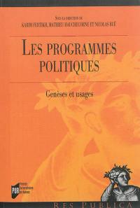 Les programmes politiques : genèses et usages