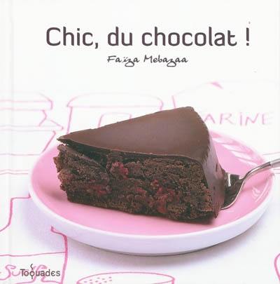 Chic, du chocolat !