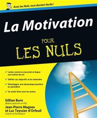 La motivation pour les nuls