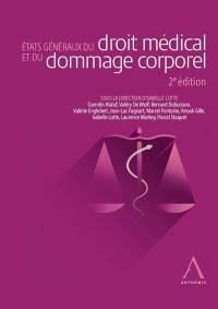 Etats généraux du droit médical et du dommage corporel