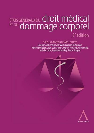 Etats généraux du droit médical et du dommage corporel