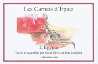 Les carnets d'Epice. L'Egypte