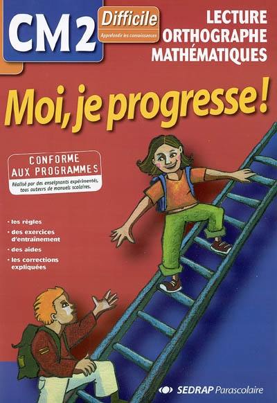 Lecture, orthographe, mathématiques CM2 difficile : approfondir les connaissances