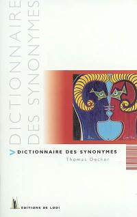 Dictionnaire des synonymes : syno-dico, pour trouver vite le mot juste