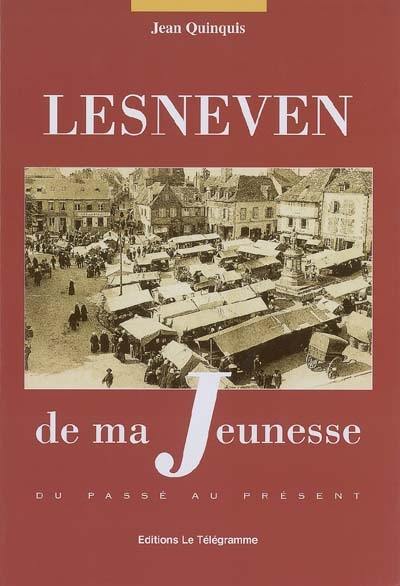 Lesneven de ma jeunesse