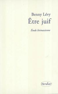 Etre juif : étude lévinasienne