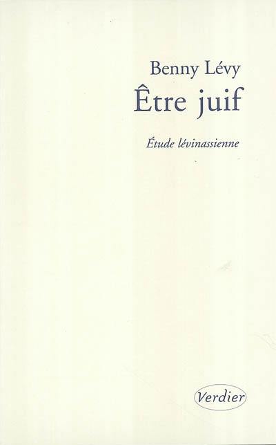 Etre juif : étude lévinasienne