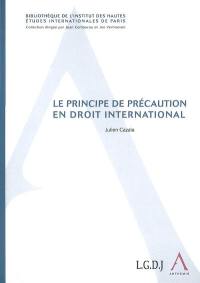 Le principe de précaution en droit international