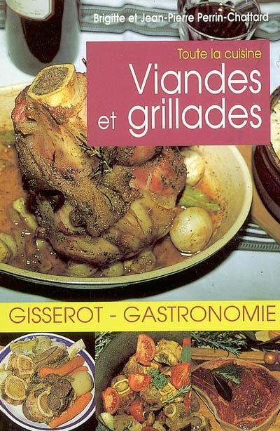 Viandes et grillades : toute la cuisine