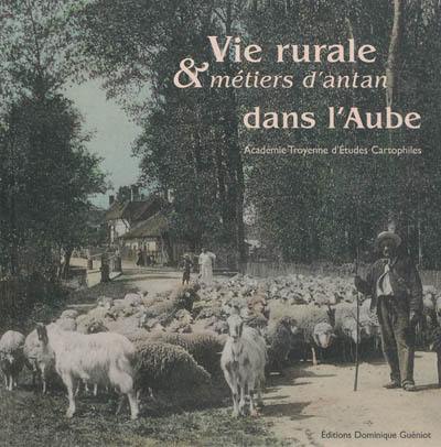 Vie rurale & métiers d'antan dans l'Aube