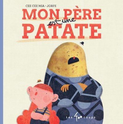 Mon père est une patate