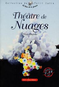 Théâtre de nuages : sept pièces et dépendances