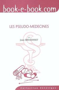 Les pseudo-médecines : un serment d'hypocrites