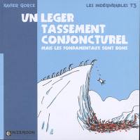 Les indégivrables. Vol. 3